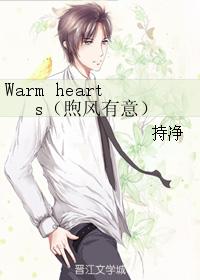 warm hearts